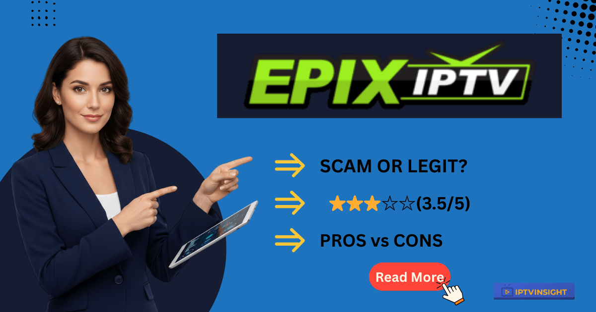 EPIX IPTV Review