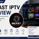 Beast IPTV 4K Review 2026 – Is It Worth Buying?
